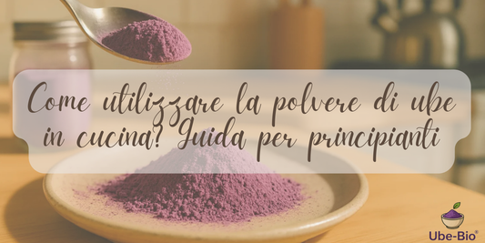 Come utilizzare la polvere di ube in cucina? Guida per principianti